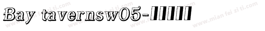 Bay tavernsw05字体转换